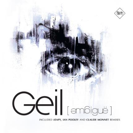 Geil - Ambigue (Atapy, Ian Pooley, Claude Monnet remixes) 